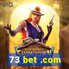 73 bet .com